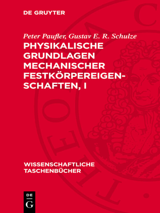 Title details for Physikalische Grundlagen mechanischer Festkörpereigenschaften, I by Peter Paufler - Wait list